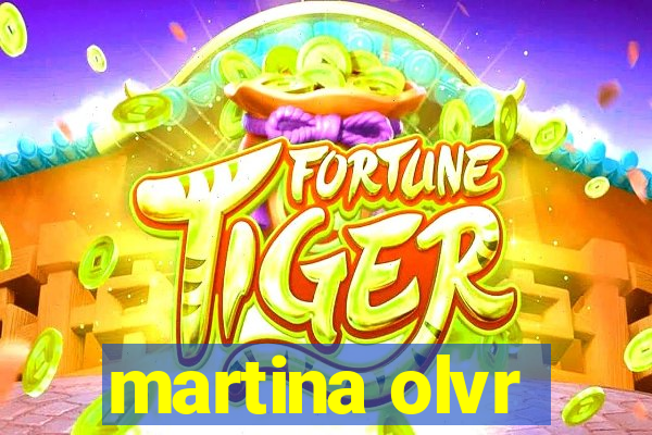 martina olvr